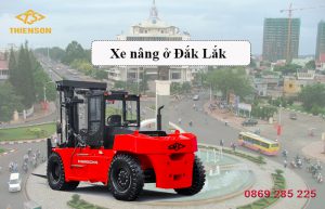 Thị trường xe nâng tại Đắk Lắk vô cùng sôi động